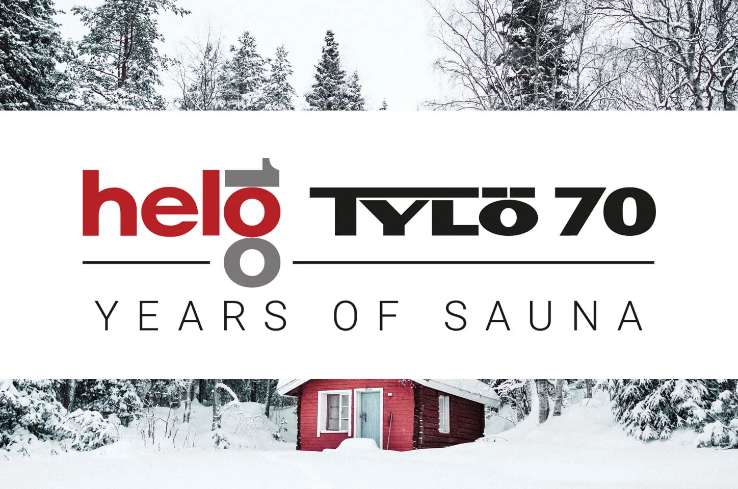 TyloHelo Announce Jubilee Sauna to Celebrate 100 & 70 Year Anniversary